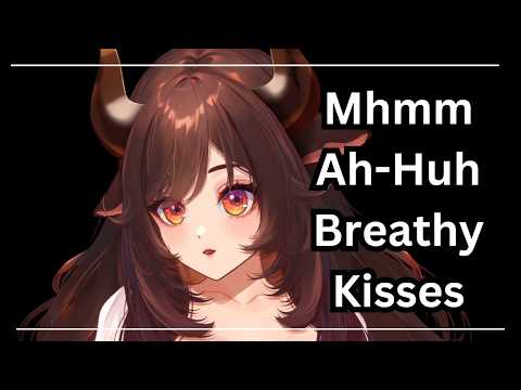 Mhmm Ah-Huh Breathy Slow Kisses For Sleep And Relaxation - [ASMR]