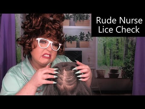 ASMR Rude Nurse Lice Check (Scalp Check with Long Nails, Mean, B*tchy) Medical Roleplay