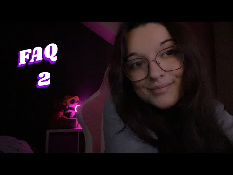 ASMR ~ FAQ 2 😎