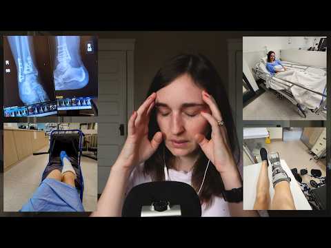 (Not ASMR) How I Broke My Ankle Full Story + Details & Pictures ~ Why I've Been Gone