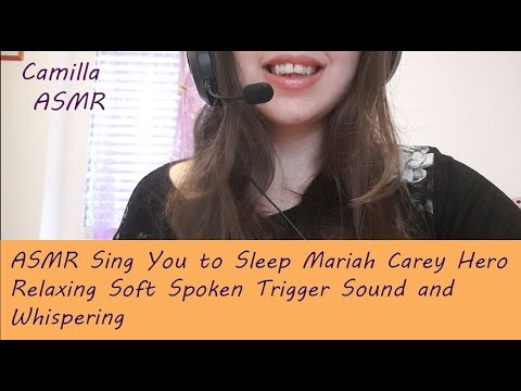 ASMR Singing You To Sleep with Mariah Carey: Hero, Soft Spoken✨