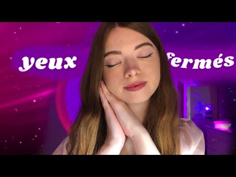 - ASMR - SUIS MES INSTRUCTIONS LES YEUX FERMÉS 😴