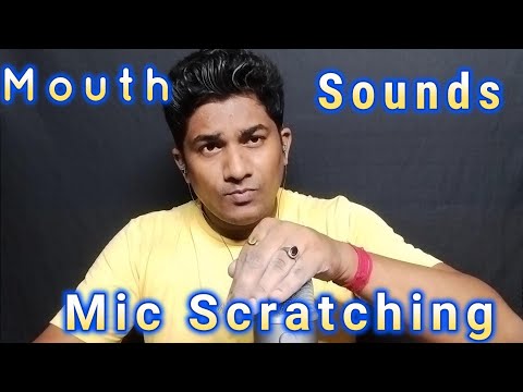 asmr tingles mouth sounds and mic scratching to sleep