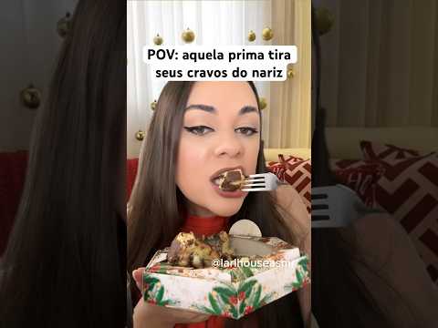 POV: aquela prima tira seus cravos do nariz #humor #shorts