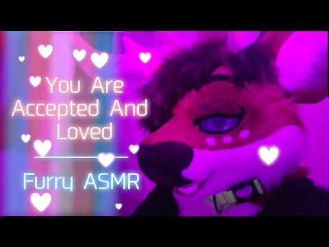 [Furry ASMR] You Are Accepted And Loved [Affirmations]