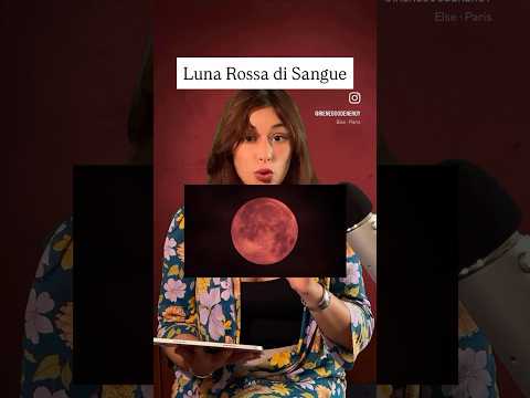 Gli effetti della Luna di Sangue🔴🌙