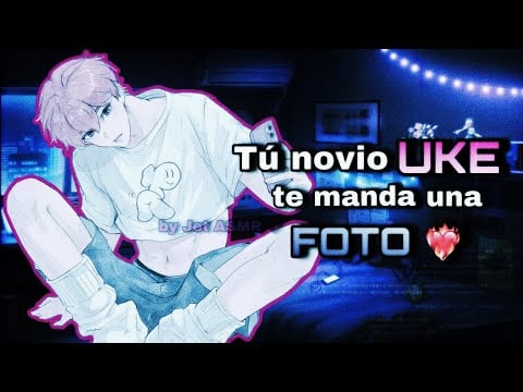 Tú novio UKE lo quiere… / ROLEPLAY ASMR yaoi ♡