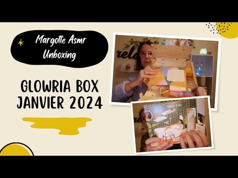 Asmr Français "Unboxing" Glowria box Janvier 2024.