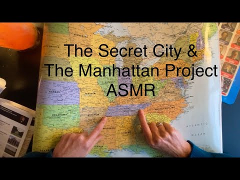The Secret City & Manhattan Project ~ Non Expert History Soft Spoken Unintentional ASMR