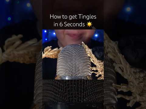 How to get Tingles in 6 Seconds! #asmr