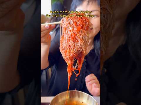 Asian mom eating noodles for a full day gone very wrong… #food #eating #noodles