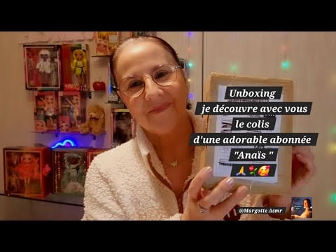 Asmr français. Unboxing, je découvre avec vous le colis d'une adorable abonnée "Anaïs" 📦🎁