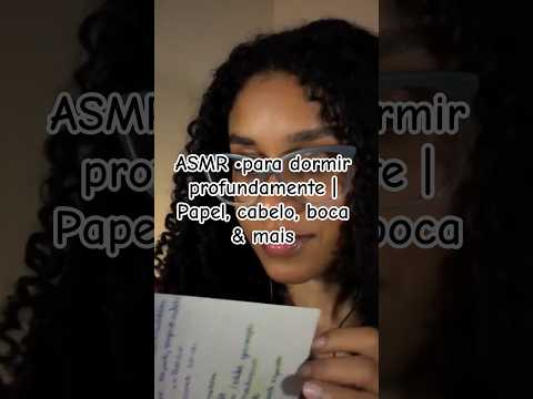 ASMR •para dormir profundamente | Papel, cabelo, boca & mais #asmr