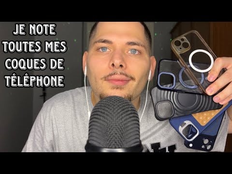 ASMR Français : JE NOTE TOUTES MES COQUES DE TÉLÉPHONE 📱