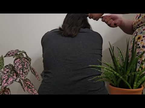 🪴ASMR Hair Play, Hair Placing, Neck Micro Attention🪴