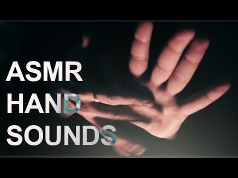 ASMR HAND SOUNDS - No Talking
