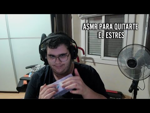 (ASMR) Mira este vídeo si Estas Estresado | Te Ayudo a quitarte el estrés