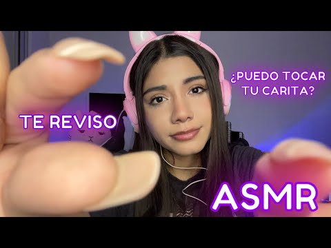 ASMR ESPAÑOL / ¿PUEDO TOCAR tu CARITA? + REVIS0 TODO TU CU3RP0 + Inaudible (muy relajante)