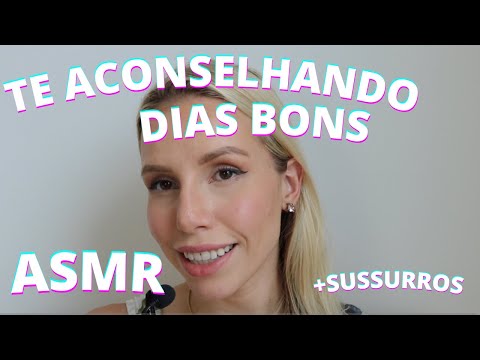 ASMR TE ACONSELHANO DIA BOM -  Bruna Harmel ASMR