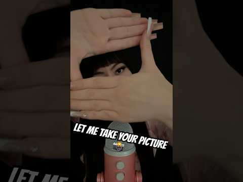 ASMR taking your photo #relax #tingles #sleep #handmovements #visuals