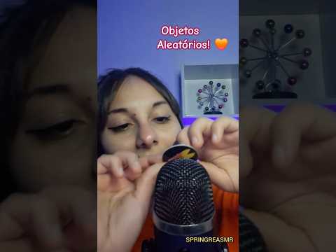 ASMR | Objetos Aleatórios! 🧡 #relax
