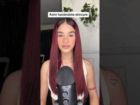 Asmr haciendote un skincare