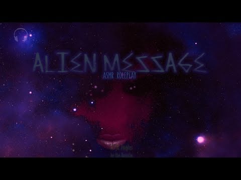 Alien Message [ASMR] ★ experimental halloween roleplay ★ [Binaural]