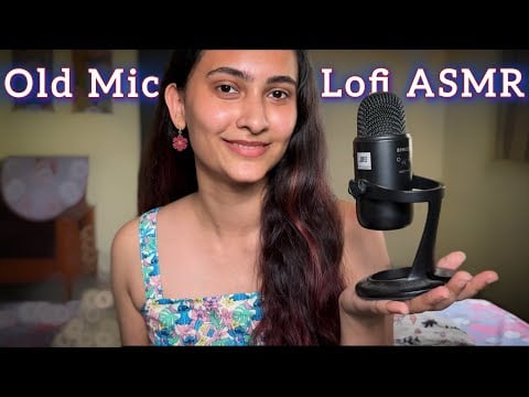 ASMR Trigger Assortment (Lo-Fi Mic, Super Tingly!)