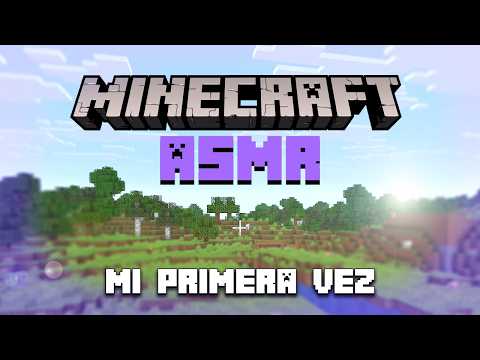 ASMR 🧱 Mi primera vez en Minecraft | Modo silencioso 🎧😴