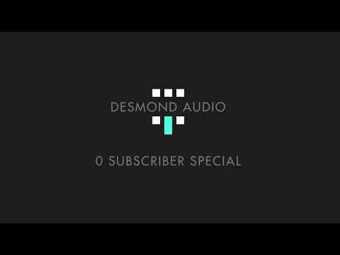 Desmond Audio [ASMR] 0 Subscriber Special!