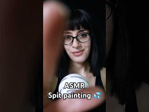 ASMR spit painting 💦