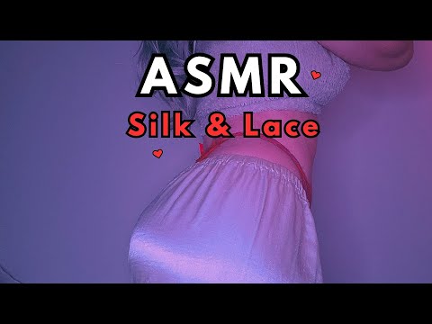 ASMR ♡ Silk & Lace | Sleepwear fabric scratching sounds ♡ asmr body triggers