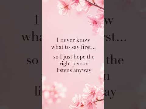 I Never Know What to Say First