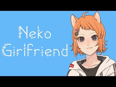 First Night Staying With Your Neko Girlfriend (ASMR Roleplay) [F4A]