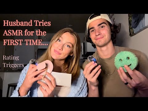 My Husband tries ASMR for the FIRST TIME- Rating Different Triggers
