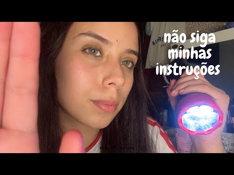 NÃO siga minhas instruções ASMR CAÓTICO