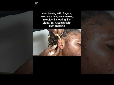 ear cleaning with fingers, Ear eating, scalp scratching Ear biting, Ear Cleaning with gum chewing