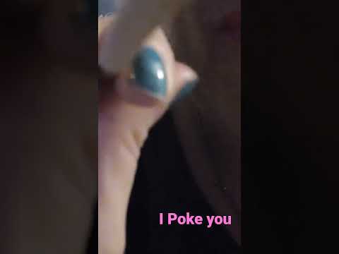 asmr poke you