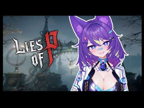 【LIES OF P】ANOTHER BOSS DOWN, WHO'S NEXT?! ૮₍ ´ ꒳ `₎ა🐾💜