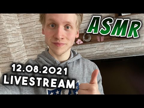 ASMR LIVE |  Entspannter Talk über deine Themen Livestream vom 12.08.2021