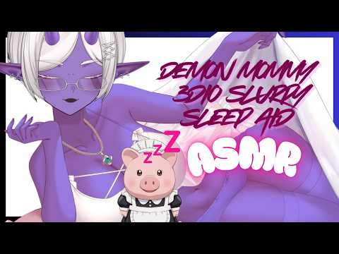 DEMON MOMMY 3DIO SLURPY SLEEP AID ASMR