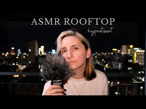 ASMR mais je t’endors au-dessus des lumières de la ville ✨🌃 (rooftop)