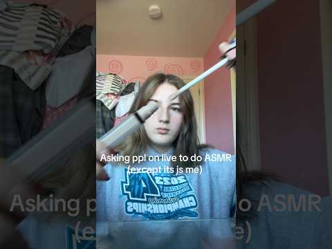 Asking people to do asmr on live #asmr #asmronlive #liveasmr #asmrsounds