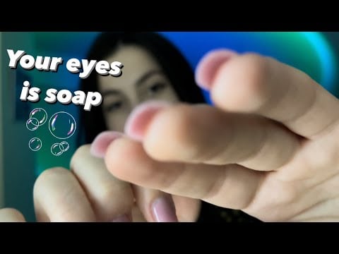 Asmr pov: your eyes are made of soap and I tape them 👀 🧼