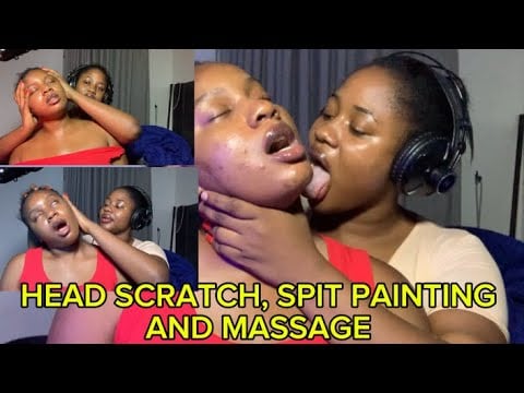 ASMR💫HEAD SCRATCH, SPIT PAINTING AND MASSAGE