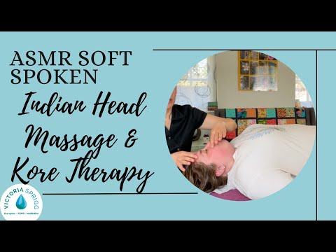 2hrs10mins Indian Head Massage AND Kore Therapy Kinesiology Cupping Real Person Therapy ASMR