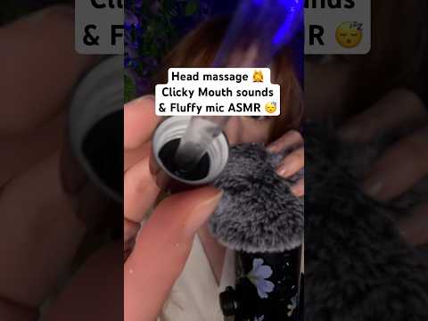 Head massage🥰 Watch more 👆🏻Mouth sounds, Clicky whisper 😴