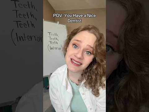 “I’m not like a regular dentist, I’m a cool dentist”