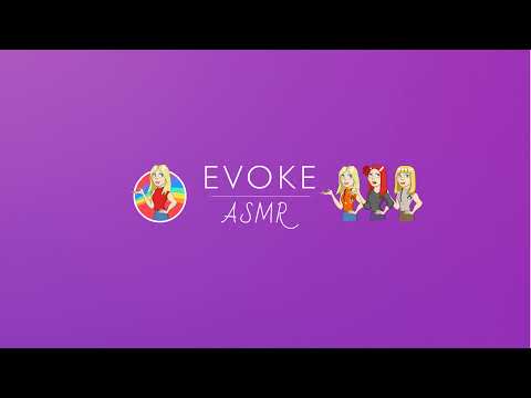 Evoke ASMR Live Stream