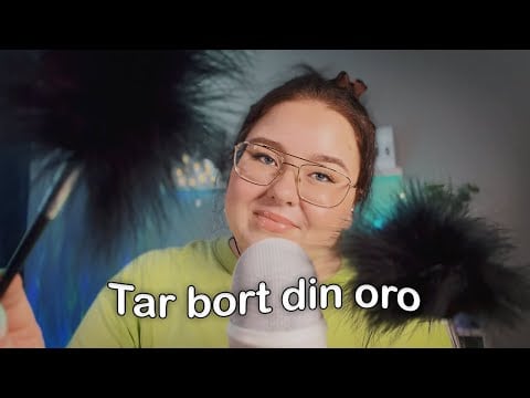 ASMR ✨ Plockar bort din oro och gör dig redo för sömn ♥